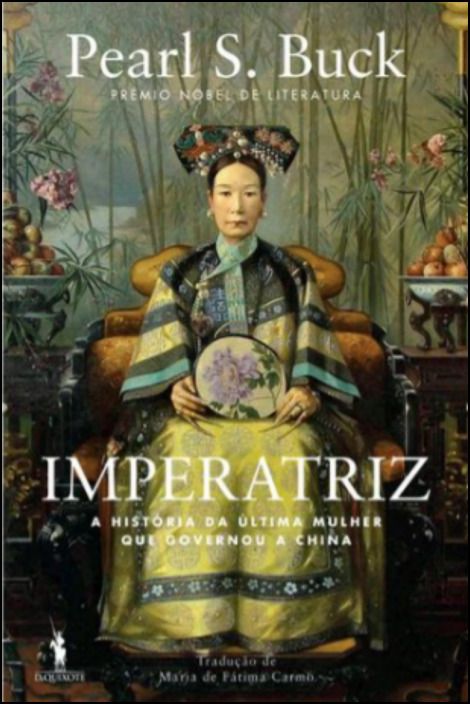 Imperatriz - A História da Última Mulher que Governou a China 