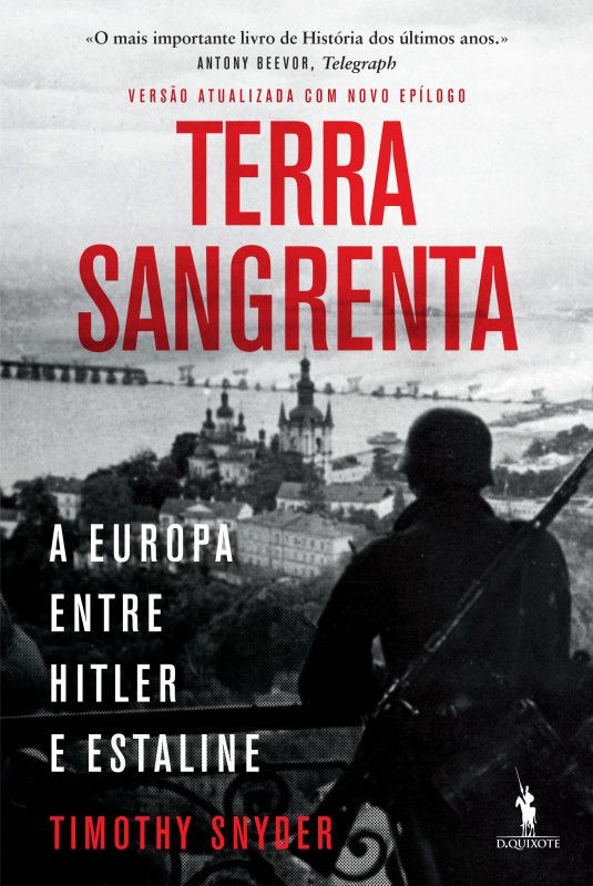 Terra Sangrenta - A Europa Entre Hitler e Estaline