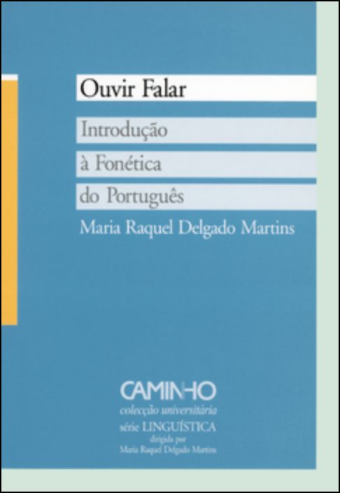 Ouvir Falar - Introdução à Fonética do Português