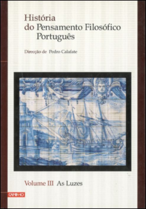 História do Pensamento Filosófico Português - Volume III