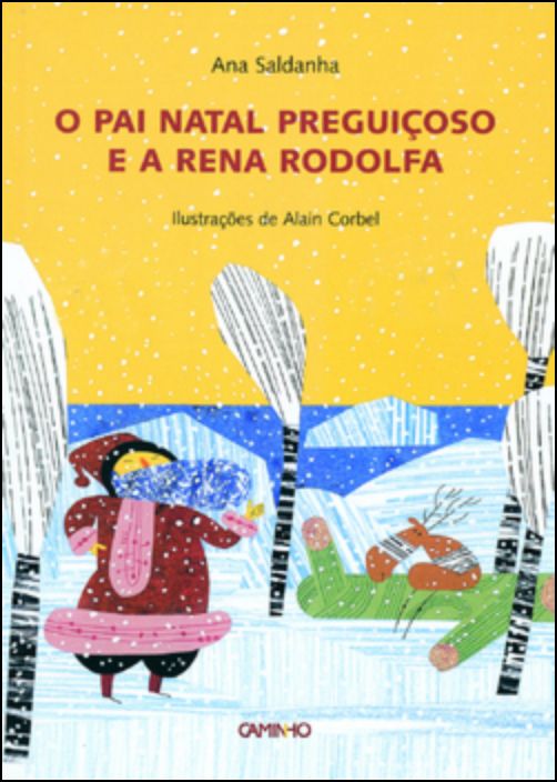 O Pai Natal Preguiçoso e a Rena Rodolfa
