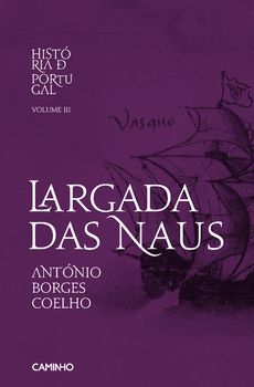 Largada das Naus História de Portugal III