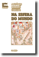 História de Portugal: na esfera do mundo - Volume IV