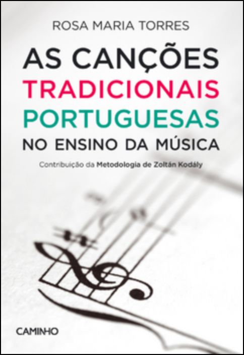 As Canções Tradicionais Portuguesas no Ensino da Música
