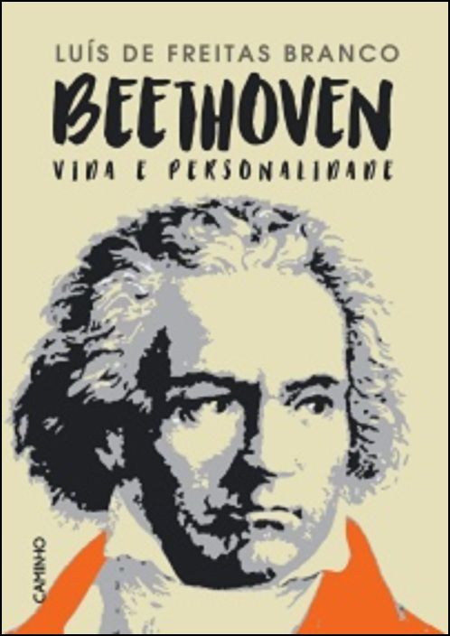 Beethoven - Vida e Personalidade