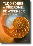 Tudo Sobre o Síndrome de Asperger