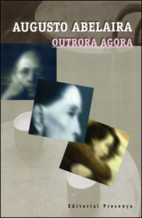 Outrora Agora