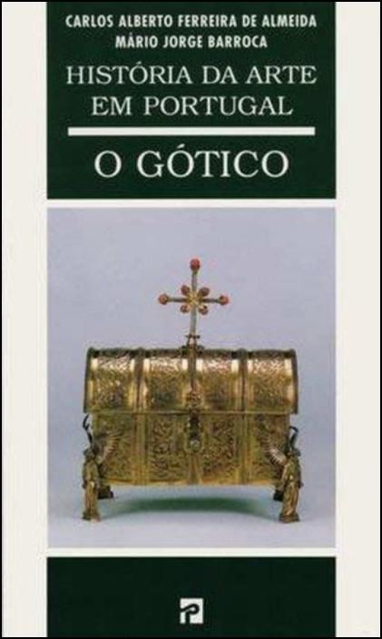 O Gótico - História da Arte em Portugal