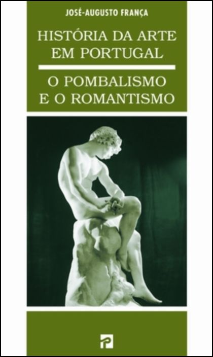 O Pombalismo e o Romantismo