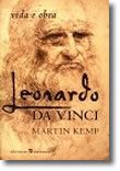 Leonardo Da Vinci - Vida e Obra