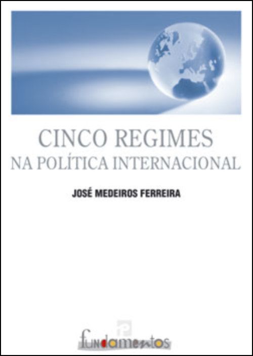 Cinco Regimes na Política Internacional