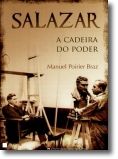SALAZAR - A CADEIRA DO PODER