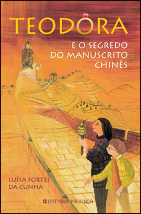 Teodora e o Segredo do Manuscrito Chinês