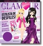 Glamour: Aprende como Ser Estilista de Desfiles!