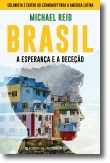 Brasil: a esperança e a deceção
