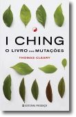 I Ching: o livro das mutações