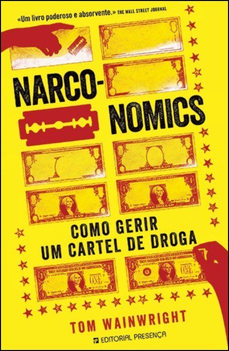 Narconomics: como gerir um cartel de droga