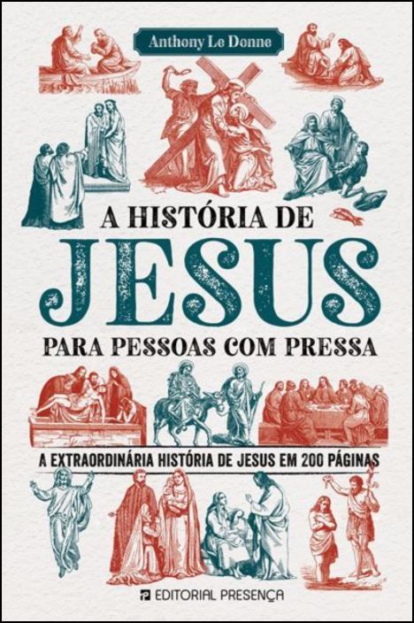 A História de Jesus Para Pessoas com Pressa