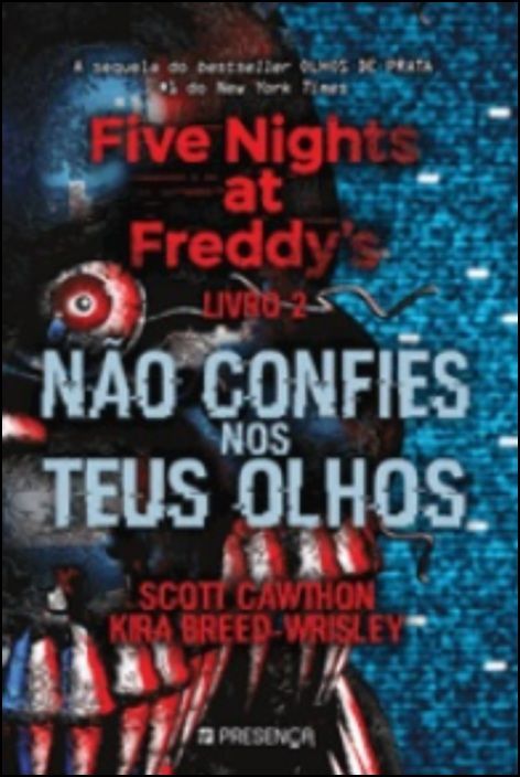 Five Nights at Freddy´s 2 - Não Confies nos Teus Olhos