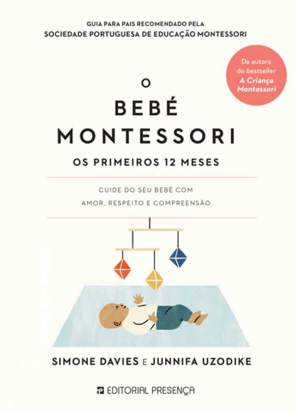 O Bebé Montessori - Os Primeiros 12 Meses