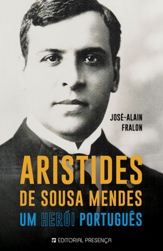Aristides de Sousa Mendes - Um Herói Português