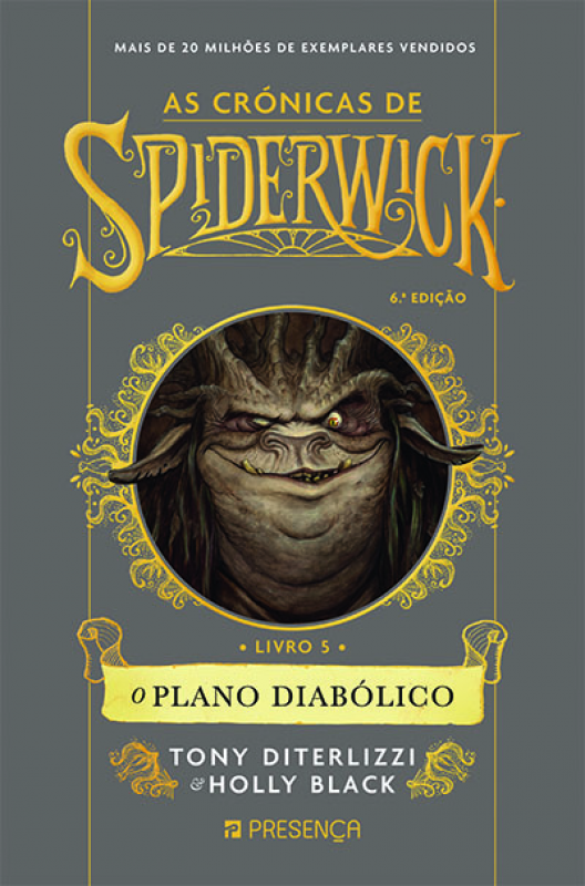 O Plano Diabólico - As Crónicas de Spiderwick - Livro 5