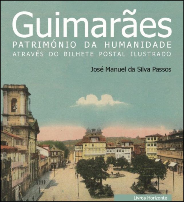 Guimarães - Património da Humanidade