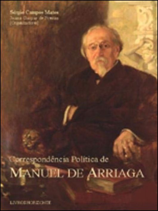 Correspondência Política de Manuel Arriaga