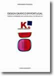 Design Gráfico em Portugal - Formas e expressões da Cultura Visual do Séc. XX