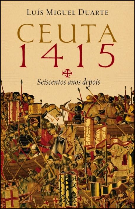 Ceuta 1415: Seiscentos Anos Depois