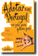Adotar em Portugal - Um Guia para Futuros Pais