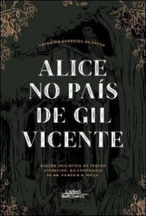 Alice no País de Gil Vicente