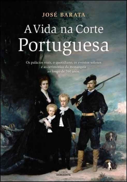 A Vida na Corte Portuguesa