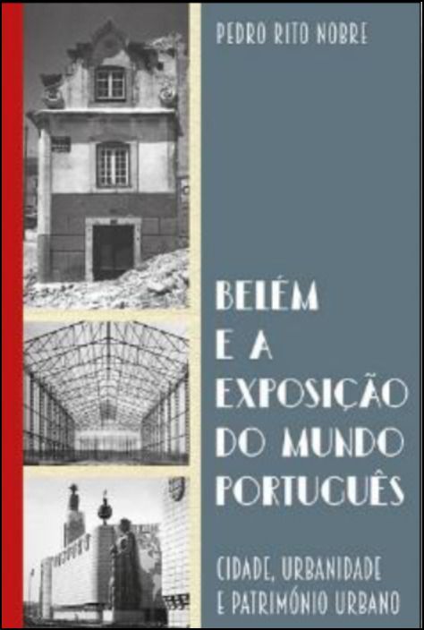 Belém e a Exposição do Mundo Português