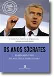 Os Anos Sócrates - O Grande Jogo da Política Portuguesa