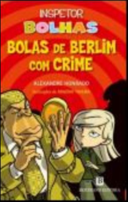 Inspetor Bolhas - Bolas de Berlim com Crime