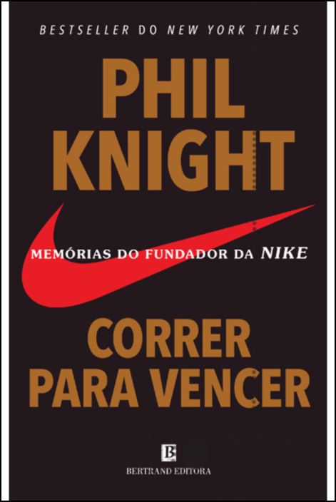 Correr para Vencer: memórias do fundador da Nike