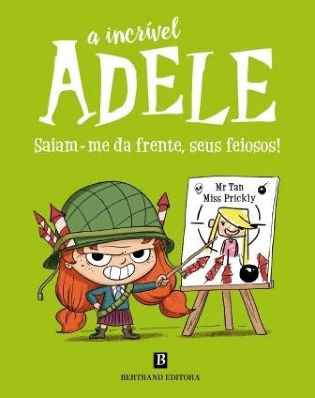 A Incrível Adele - Saiam-me da Frente, Seus Feiosos!