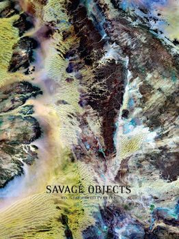 Savage Objects