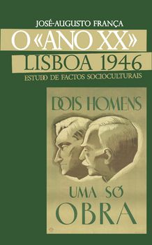 O «Ano XX» Lisboa 1946 - Estudos de Factos Socioculturais