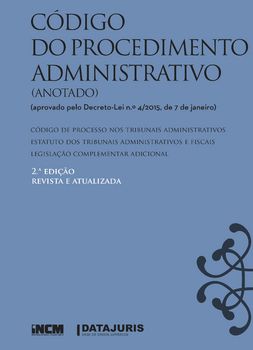 Código do Procedimento Administrativo (Anotado) - 2.ª Edição