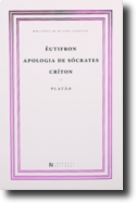 Êutifron - Apologia de Sócrates - Críton