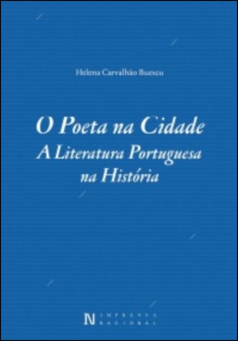 O Poeta na Cidade - A Literatura Portuguesa na História