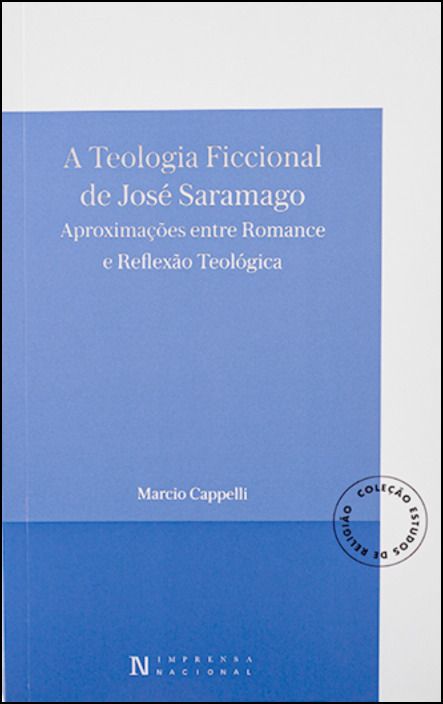 A Teologia Ficcional de José Saramago