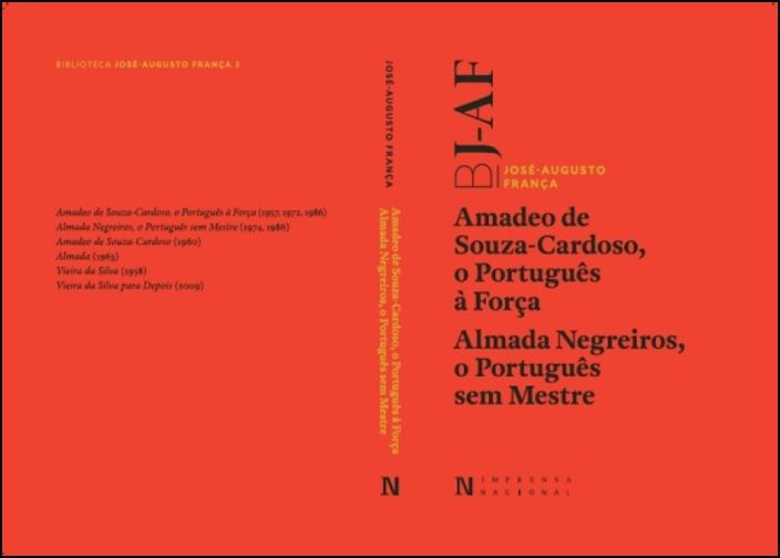 Amadeo de Souza-Cardoso, o Português à Força - Almada Negreiros, o Português sem Mestre