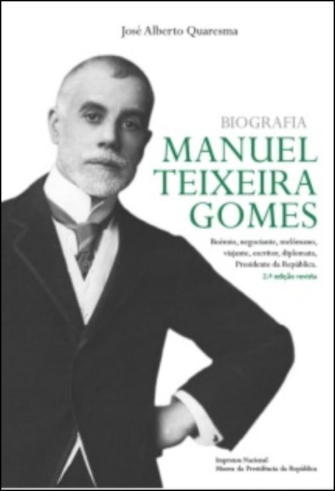 Manuel Teixeira Gomes - Biografia