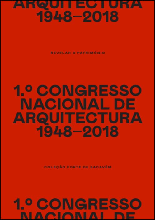 1.º Congresso Nacional de Arquitectura 1948-2018