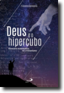 Deus e o Hipercubo - Itinerário Matemático no Cristianismo