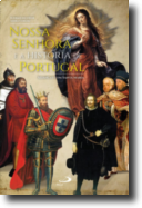 Nossa Senhora e a História de Portugal - Alianças com Santa Maria