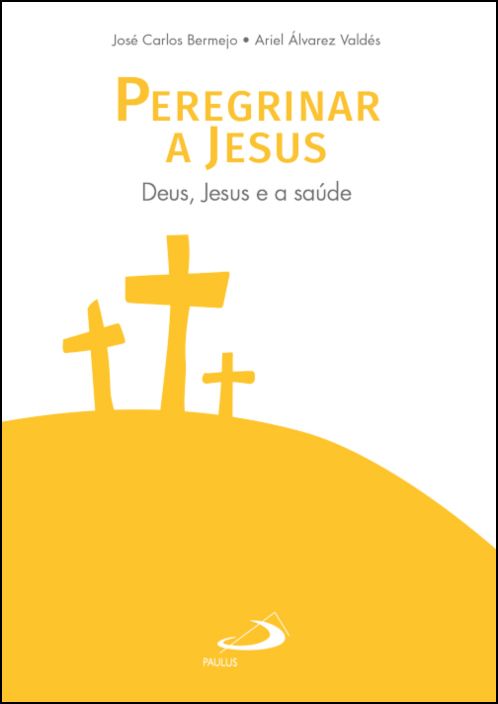 Peregrinar a Jesus
